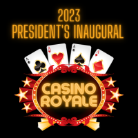 2023 President's Inaugural Casino Royale