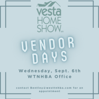Vesta Home Show Vendor Days