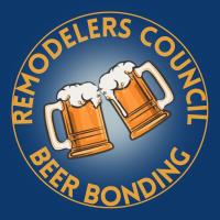 Remodelers Council Beer Bonding