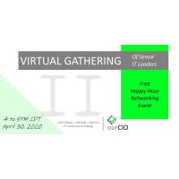 ourCIO hosts: Virtual Gathering of IT Leaders II