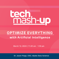 Tech Mash-up: Optimizing Everything with AI