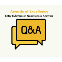 Q & A - Awards of Excellence Entry Submission