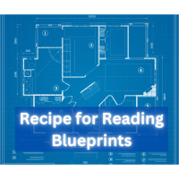 Recipe for Reading Blueprints