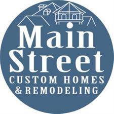 Main Street Custom Homes & Remodeling, LLC