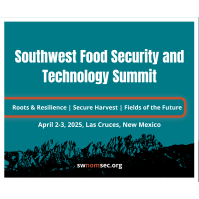 Southwest Food Security and Technology Summit