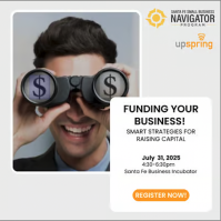 Funding Your Business: Smart Strategies for Raising Capital | Santa Fe Small Business Navigator