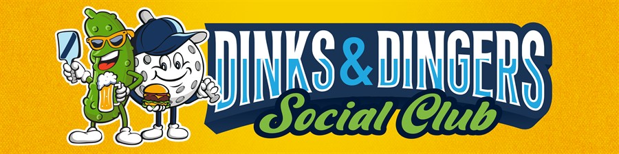 Dinks & Dingers Social Club