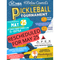 RESCHEDULED 40Below Council | HBA Pickleball Tournament