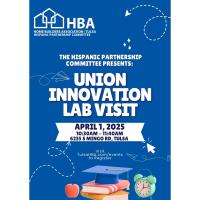 Hispanic Partnership Committee: Union Innovation Lab Visit