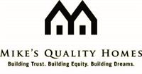Mike's Quality Homes