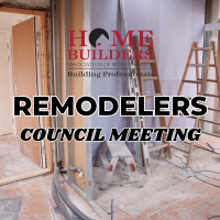 Remodelers Council Meeting-5:30 PM