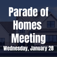 Parade of Homes Meeting