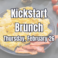 February Kickstart Breakfast-10:00am