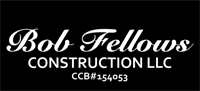 Bob Fellows Construction, LLC