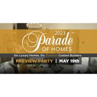 2023 Parade of Homes Preview Party 