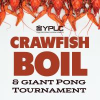 2025 YPLC Crawfish Boil & Giant Pong Tournament