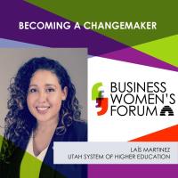 Business Women's Forum 2022: Becoming a Changemaker (SLC)