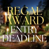 REGAL Awards Entry Deadline EXTENDED