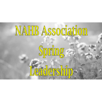 NAHB Association Spring Leadership Meeting, Washington D.C.