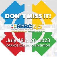 2023 Southeast Building Conference (SEBC) Orlando, FL
