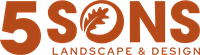 5 Sons, Landscape & Design LLC