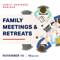 Family Meetings and Family Retreats