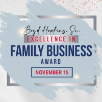 2022 Boyd Hopkins Sr. Excellence in Family Business Award Dinner and Legacy Tour
