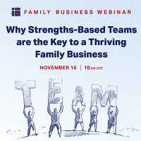 Why Strengths-Based Teams are the Key to a Thriving Family Business
