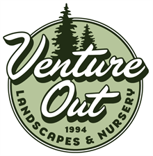 Venture Out Landscapes & Nursery