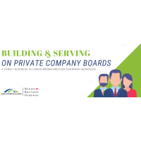 Building and Serving on Private Company Boards