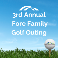 3rd Annual Fore Family Golf Outing