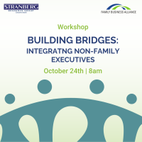 Building Bridges: Integrating Non-Family Executives Workshop