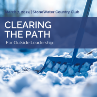 2024 Signature Event: Clearing the Path for Outside Leadership