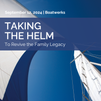 2024 Signature Event: Taking the Helm to Revive the Family Business