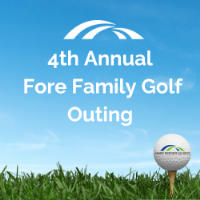 4th Annual Fore Family Golf Outing