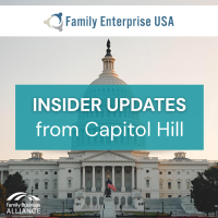 Family Enterprise USA: Insider Updates from Capitol Hill