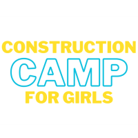 Girls Construction Camp - 2026
