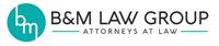 B & M Law Group