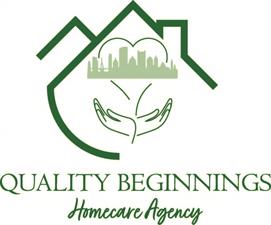Quality Beginnings Home Care Agency