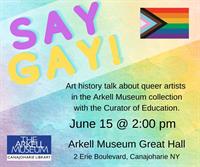 Say Gay: Queer Artists in the Arkell Museum Collection