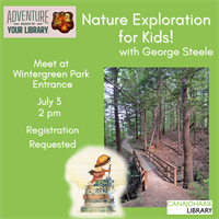 Nature Exploration with George Steele at Wintergreen Park