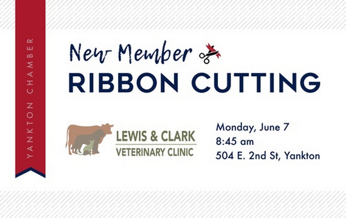 Lewis And Clark Veterinary Clinic Ribbon Cutting - Jun 7 2021 - Yankton Area Chamber Of Commerce Sd