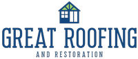 Great Roofing and Restoration 