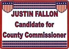 Justin Fallon Candidate For County Commissioner