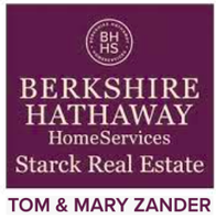 Tom & Mary Zander - Berkshire Hathaway Starck Real Estate