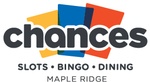 Chances Maple Ridge