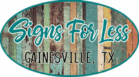 Signs For Less