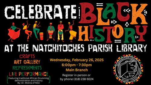 Celebrate Black History Month at the Natchitoches Parish Library