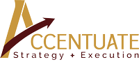 ACCENTUATE Strategy + Execution