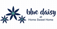 Blue Daisy - Home Sweet Home
